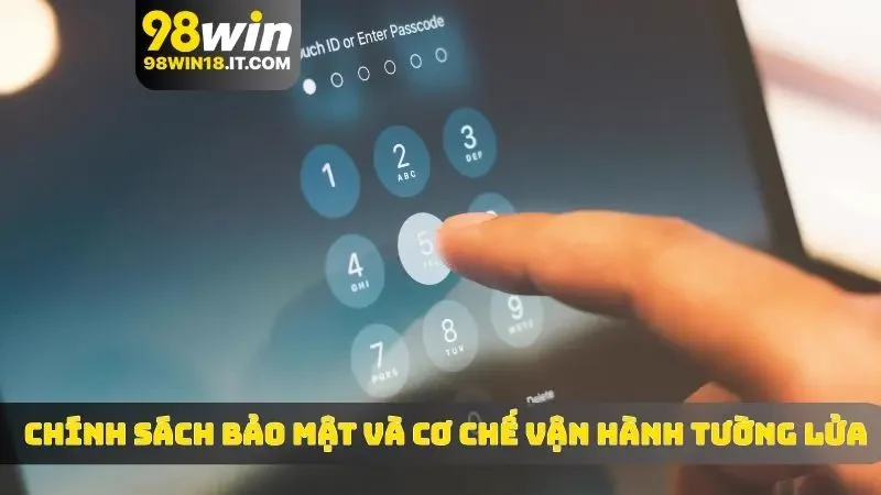 Chính sách bảo mật và cơ chế vận hành tường lửa