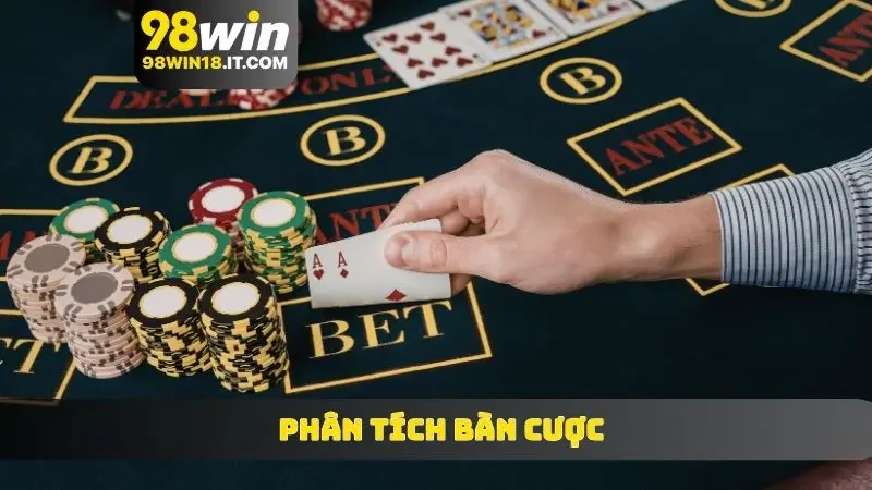 phân tích bàn cược