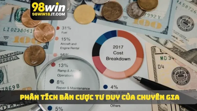 Kỹ năng phân tích bàn cược trong tư duy của chuyên gia