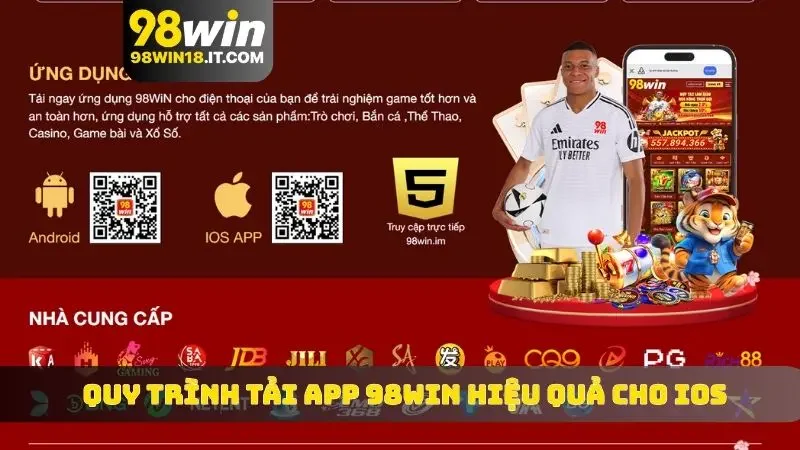 Quy trình tải app 98WIN cực nhanh gọn cho ai dùng iOS